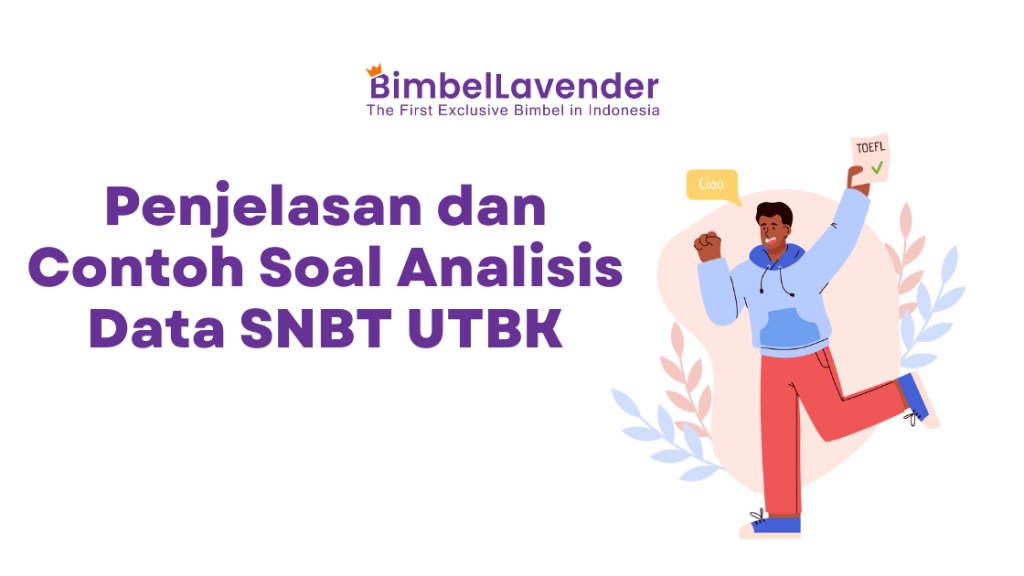 Penjelasan dan Contoh Soal Analisis Data SNBT UTBK
